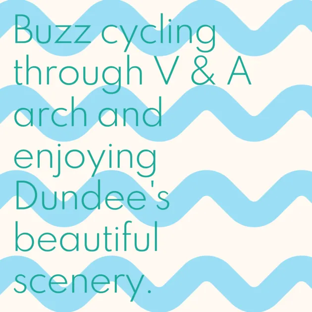 Buzz cycling through V & A arch and enjoying Dundee's beautiful scenery.
