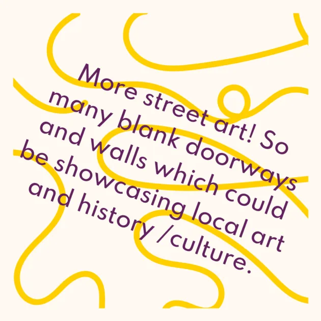 More street art! So many blank doorways and walls which could be showcasing local art and history /culture.