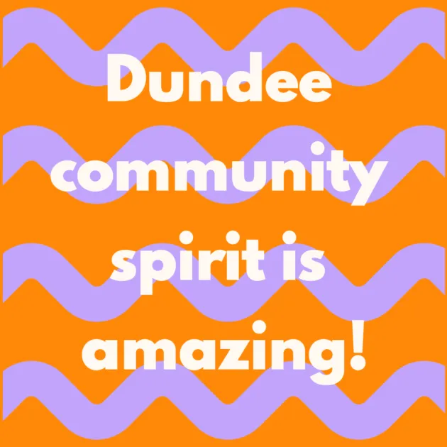 Dundee community spirit is amazing!