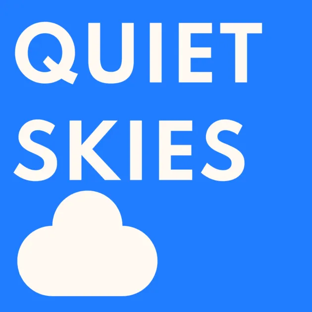 QUIET SKIES .✈️ 